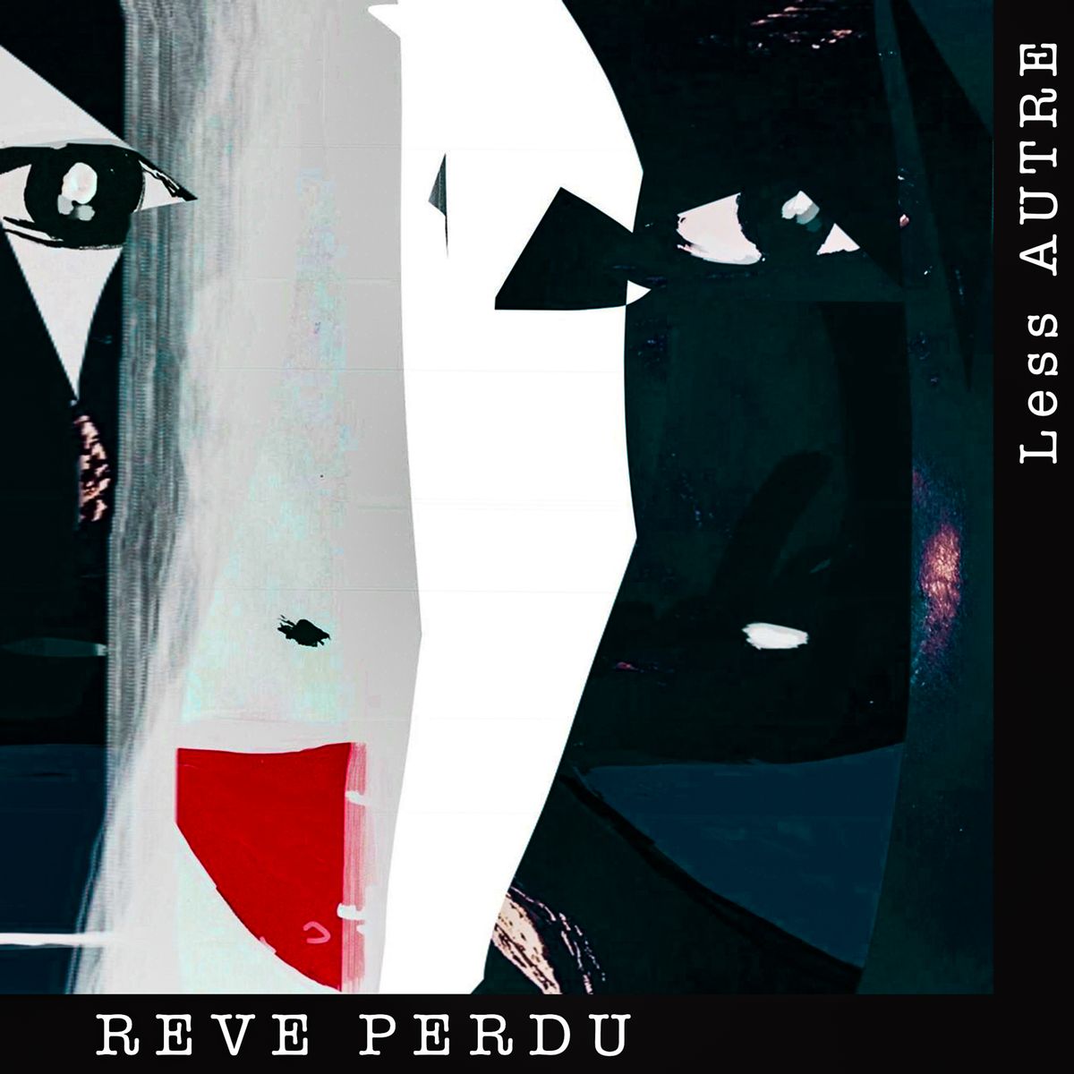 Less Autre - 'Rêve Perdu'